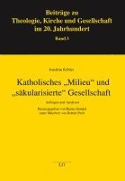 bokomslag Katholisches "Milieu" und "säkularisierte" Gesellschaft