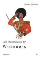 bokomslag Eine Klassenanalyse der Wokeness