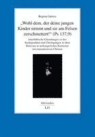 bokomslag "Wohl dem, der deine jungen Kinder nimmt und sie am Felsen zerschmettert!" (Ps 137,9)