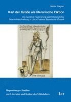 Karl der Große als literarische Fiktion