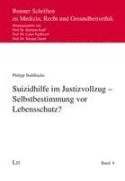 bokomslag Suizidhilfe im Justizvollzug - Selbstbestimmung vor Lebensschutz?