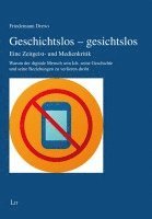 bokomslag Geschichtslos - gesichtslos