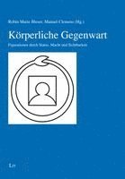 bokomslag Körperliche Gegenwart