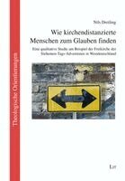 Nils Dreiling - Wie kirchendistanzierte Menschen zum Glauben finden, Häftad