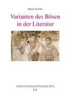 Hanns Frericks - Varianten des Bösen in der Literatur, Häftad. Tillgänglighet: Lägg i varukorg
