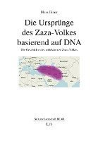 bokomslag Die Ursprünge des Zaza-Volkes basierend auf DNA
