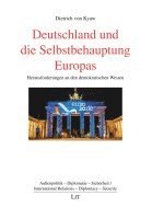 bokomslag Deutschland und die Selbstbehauptung Europas