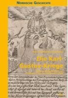 Ann-Catherine Lichtblau - Die Karl-Gustav-Kriege, Häftad. Tillgänglighet: Lägg i varukorg