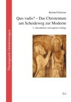 bokomslag Quo vadis? - Das Christentum am Scheideweg zur Moderne