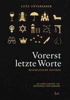 Lutz Unterseher - Vorerst letzte Worte, Häftad