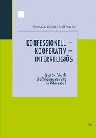 bokomslag Konfessionell - kooperativ  - interreligiös