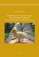 Tierethik im christlichen Religionsunterricht 1