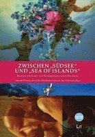 bokomslag Zwischen 'Südsee' und 'Sea of Islands'