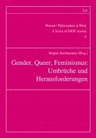 bokomslag Gender, Queer, Feminismus: Umbrüche und Herausforderungen