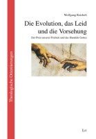 bokomslag Die Evolution, das Leid und die Vorsehung