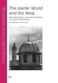 bokomslag Islamic World and the West