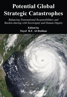 Nayef R. F. Al-Rodhan - Potential Global Strategic Catastrophes, Häftad