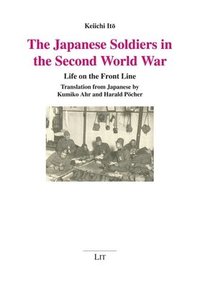 bokomslag Japanese Soldiers in the Second World War