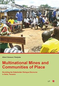 bokomslag Multinational Mines and Communities of Place