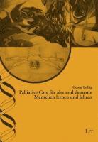 bokomslag Palliative Care für alte und demente Menschen lernen und lehren