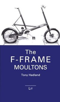 bokomslag The F-Frame Moultons