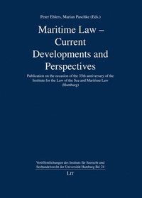 bokomslag Maritime Law - Current Developments and Perspectives