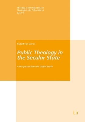 Rudolf Von Sinner - Public Theology in the Secular State, Häftad