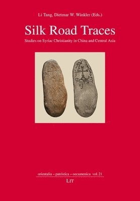Lit Verlag, Li Tang, Dietmar W. Winkler - Silk Road Traces, Häftad