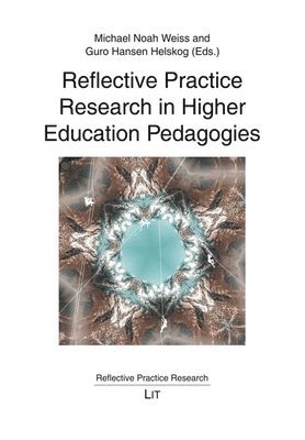 bokomslag Reflective Practice Research in Higher Education Pedagogies