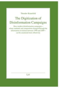 bokomslag The Digitization of Disinformation Campaigns