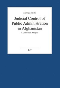bokomslag Judicial Control of Public Administration in Afghanistan
