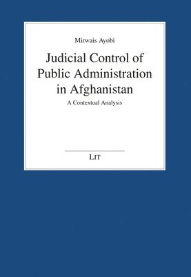 bokomslag Judicial Control of Public Administration in Afghanistan