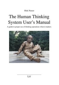 bokomslag Human Thinking System User's Manual