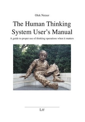 bokomslag The Human Thinking System User's Manual