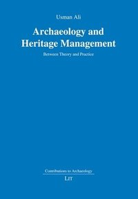 bokomslag Archaeology and Heritage Management