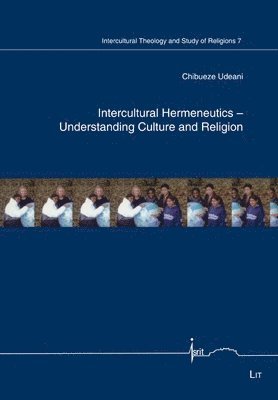 Intercultural Hermeneutics - Understanding Culture and Religion 1
