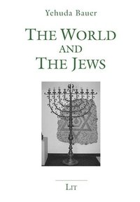 bokomslag The World and the Jews