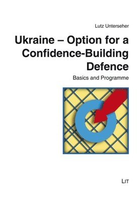 bokomslag Ukraine - Option for a Confidence-Building Defence