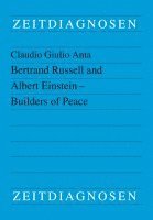 bokomslag Bertrand Russell and Albert Einstein - Builders of Peace