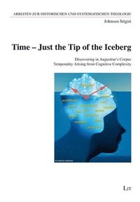 bokomslag Time - Just the Tip of the Iceberg