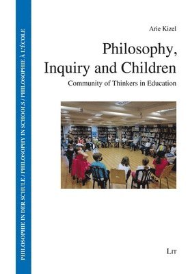 bokomslag Philosophy, Inquiry and Children