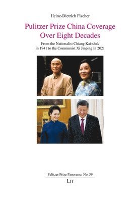 bokomslag Pulitzer Prize China Coverage Over Eight Decades