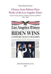 bokomslag Choices from Pulitzer Prize Works of the Los Angeles Times