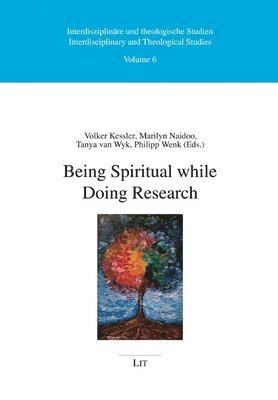 bokomslag Being Spiritual While Doing Research