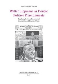 bokomslag Walter Lippmann as Double Pulitzer Prize Laureate
