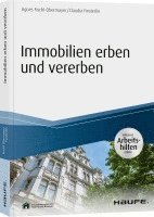 bokomslag Immobilien erben und vererben - inkl. Arbeitshilfen online