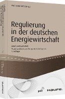 bokomslag Regulierung in der deutschen Energiewirtschaft. Band I Netzwirtschaft