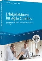 Erfolgsfaktoren für Agile Coaches - inklusive Arbeitshilfen online 1