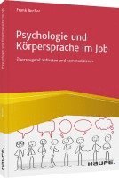 Frank Becher - Psychologie und Körpersprache im Job, Häftad