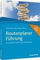 Nicole Bode-Jung, Nicole Thomas - Routenplaner Führung, Häftad